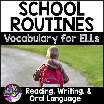 Preview of School Routines Vocabulary Activities ESL - Worksheets for ELL Newcomers