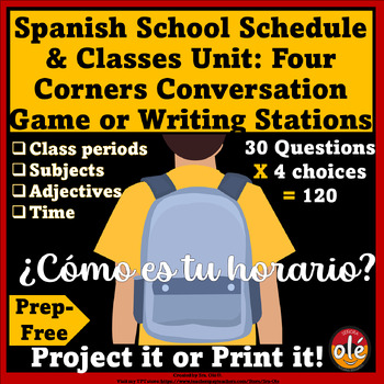 Preview of School Schedule El Horario Vocabulary Conversation Practice Game Four Corners