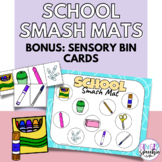 School Smash Mats | Bonus Sensory Bin Cards | Open Ended Play