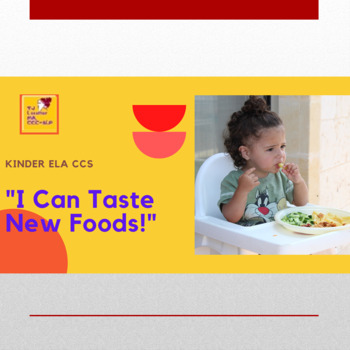 Preview of School Swallow Series 01:  "I Can Taste New Foods!" Activity- Kinder ELA CCS