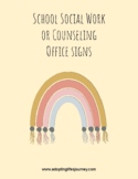 School Social Worker or Counseling Office Signs
