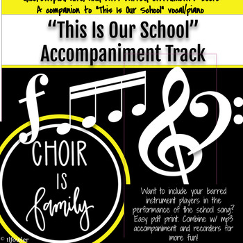 Preview of School Song, "This Is Our School!" Accompaniment Track