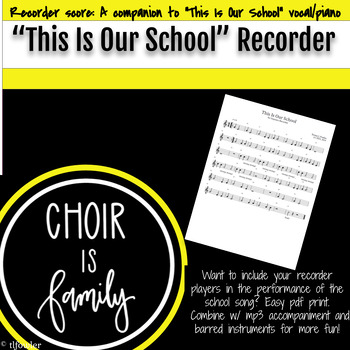 Preview of School Song "This Is Our School" Recorder part