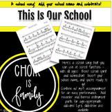 School Song:  "This Is Our School" with customizable lyrics!