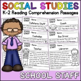 School Staff Social Studies Reading Comprehension Passages K-2