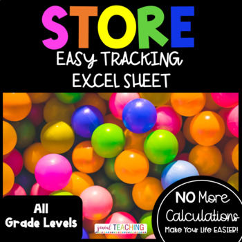 Preview of Class Store -OR- School Store Tracking Excel Sheet EDITABLE!