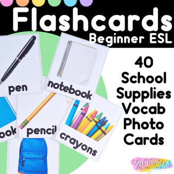 Preview of Editable ESL Flashcards School Supplies Vocabulary Photo Picture Cards ELL SPED