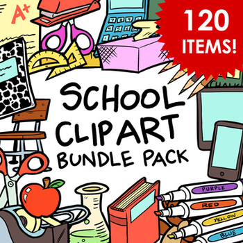 Preview of School Supplies Clip Art Pack - 120 Items for Commercial Use