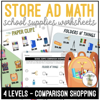 Preview of School Supplies Store Ad Math Comparison Shopping Worksheets