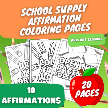 Preview of School Supply Affirmation Coloring Pages - Back to School - August/September