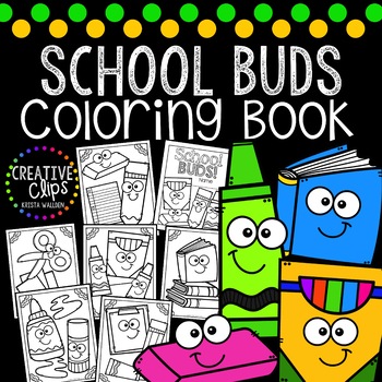 Preview of School Supply Buds Coloring Book {Made by Creative Clips Clipart}