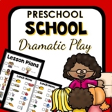 School Theme Dramatic Play - Back to School and First Week