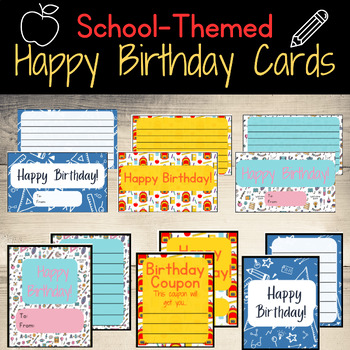 Preview of School Themed Happy Birthday Cards From Teacher With Birthday Coupons! Low Prep