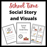 School Time Social Story and Visuals: Time for Work vs. Ti