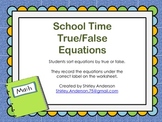 School Time True-False Equations