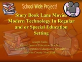 School Wide Movie project!Story Book Lane Movies!