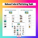 School Word Picture Matching Task