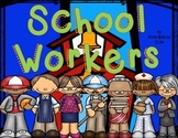 School Workers