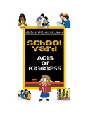 School Yard Act of Kindness (Booklet)