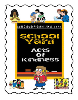 Preview of School Yard Acts of Kindness (Workbook)