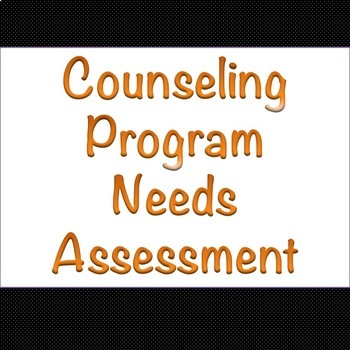 Preview of School counseling program student needs assessment [Beginning of the year]