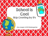 School is Cool: Skip Counting by 5's
