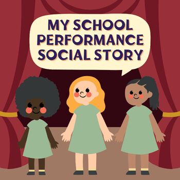 Preview of School or Group Performance Social Story (Feminine Characters)