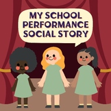 School or Group Performance Social Story (Feminine Characters)