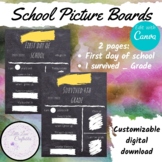 School picture Board, First/Last day of school, Editable P