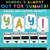 School's Almost Out For Summer: Banner and Prompts