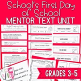 School's First Day of School Mentor Text Digital & Print Unit
