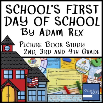Preview of School's First Day of School by Adam Rex - Book Study for 2nd, 3rd & 4th Grade