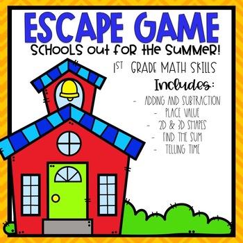 Preview of School's Out Escape Room 1st grade Math Skills