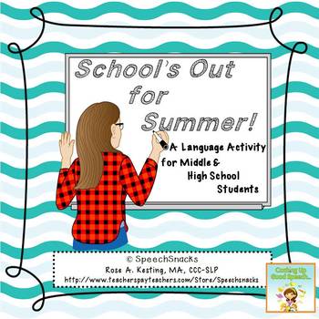 Preview of School's Out for Summer!{FREE} Language Activity for middle/high school