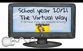 Preview of School the Virtual Way: A fictional story and response activities