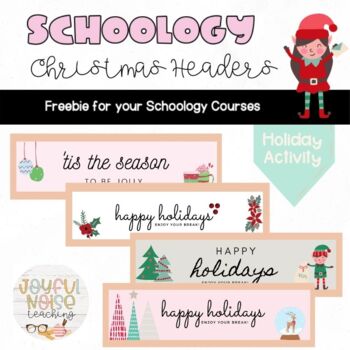 Preview of Schoology Christmas Headers and Banners for the Holiday Season