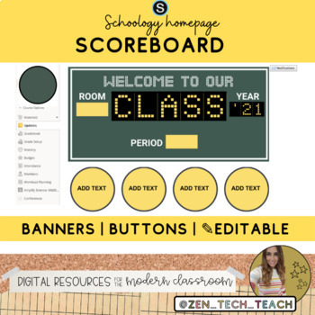 Preview of Schoology Homepage Theme with Editable Buttons - Scoreboard