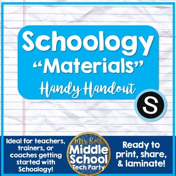Preview of Schoology Materials Handout- for Training, Cheat Sheets