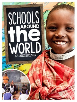 Preview of Schools Around the World {A Complete Nonfiction Resource}
