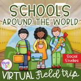 Schools Around the World Virtual Field Trip Google Slides 