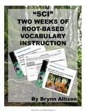 "Sci" Root Based Vocabulary Instruction, Two Week Lesson (FREE)