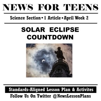 Preview of Science_Total Solar Eclipse Countdown_Current Event News Article Reading_2023