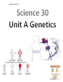 Preview of Science 30 Unit A Part 2: Genetics