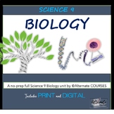 Science 9 Unit 2: Biology BUNDLE (print and digital)