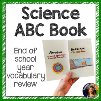 Preview of Science ABC Book | End of School Year Activity