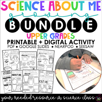 Preview of Science About Me | UPPER GRADES | Growing Bundle | Distance Learning