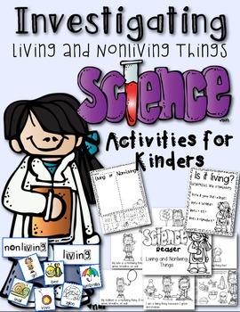 Preview of Science Activities for Kindergarten: Living and Nonliving Things Investigation