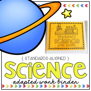 Preview of Science Adapted Work Binder® - Grades K to 3