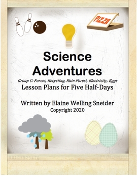 Preview of Science Adventures Part C-Lesson Plans for Five Half-Days