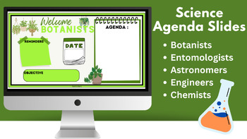 Preview of Science Agendas (Botanists, Entomologists, Astronomers, Chemists, Engineers)